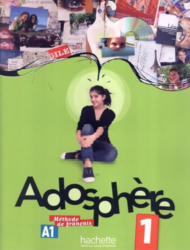 Adosphère 1 - Livre de l'Élève + CD Audio: Adosphère 1 - Livre de l'Élève + CD Audio (Adosphere) Adosphère 1 - Livre de l'Élève + CD Audio: Adosphère 1 - Livre de l'Élève + CD Audio (Adosphere)
