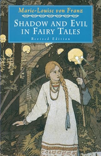 Shadow and Evil in Fairy Tales (C. G. Jung Foundation Books Series, Band 1)