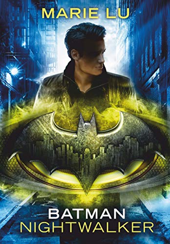 Batman – Nightwalker: Roman (DC Icons Superhelden-Serie, Band 3)