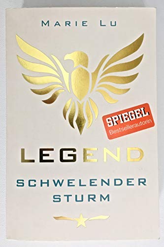 Legend (Band 2) - Schwelender Sturm: Spannende Trilogie über Rache, Verrat und eine legendäre Liebe ab 13 Jahre von Loewe Verlag GmbH