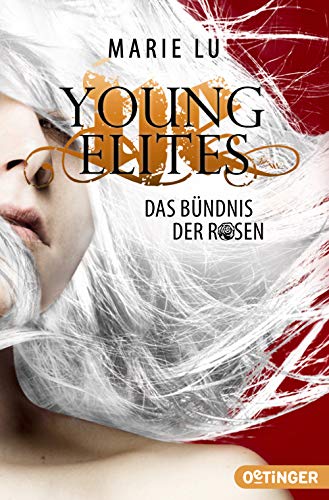 Young Elites 2. Das Bündnis der Rosen: Düster-romantische Fantasy in historischem Setting Young Elites 2. Das Bündnis der Rosen: Düster-romantische Fantasy in historischem Setting