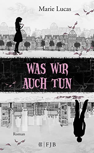 Was wir auch tun: Roman