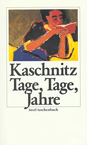 Tage, Tage, Jahre: Aufzeichnungen (insel taschenbuch) von Insel Verlag