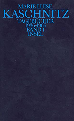 Tagebücher 1936 – 1966: Zwei Bände im Schuber von Insel Verlag
