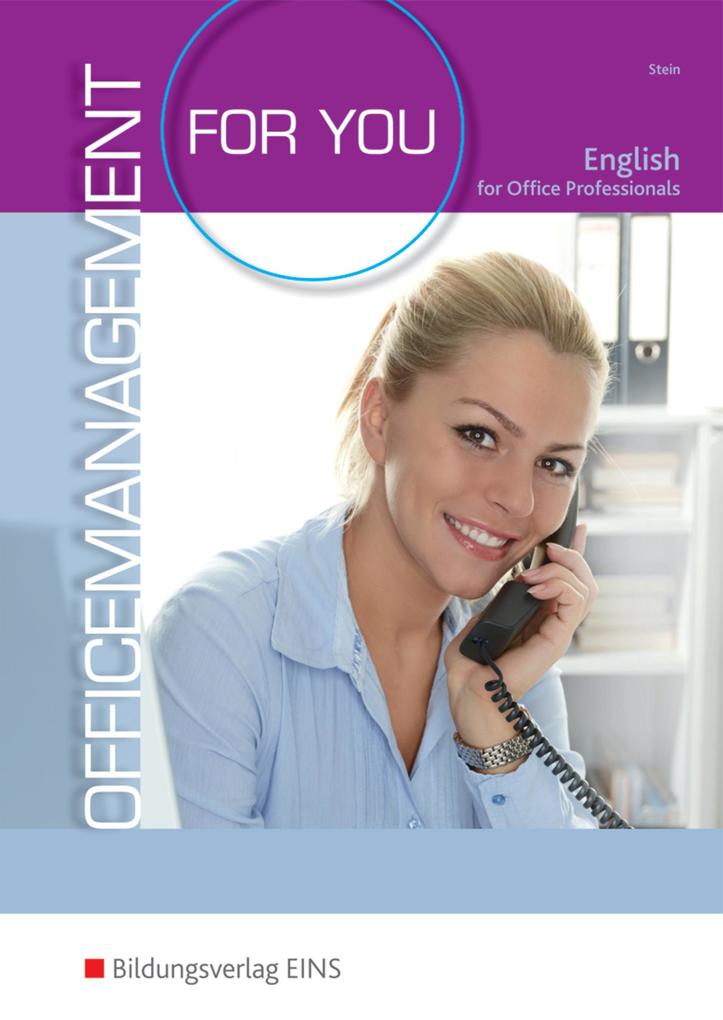 Office Management for you - English for Office Professionals von Bildungsverlag Eins GmbH