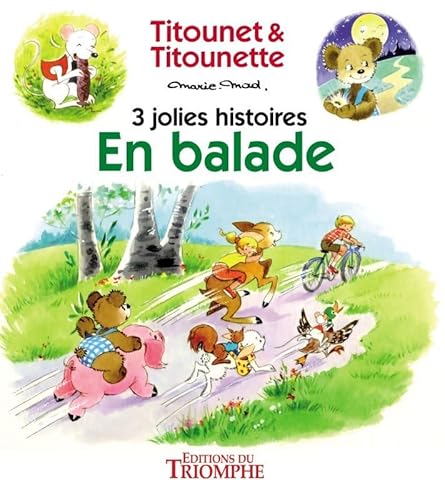 En balade - 3 jolies histoires de Titounet et Titounette