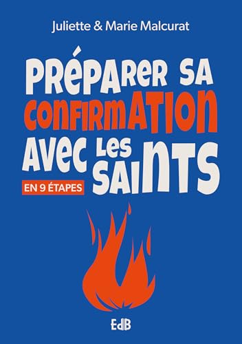 Préparer sa confirmation avec les saints en 9 étapes Préparer sa confirmation avec les saints en 9 étapes von Editions des Béatitudes