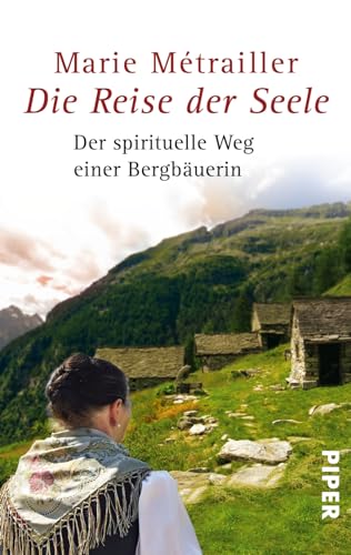 Die Reise der Seele: Herausgegeben von Marie-Magdeleine Brumagne
