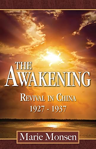 The Awakening: Revival in China: 1927-1937 von Kingsley Press