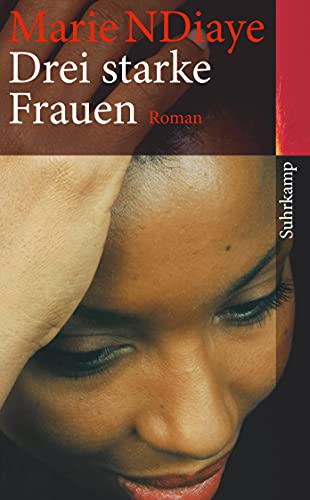 Drei starke Frauen: Roman von Suhrkamp Verlag AG