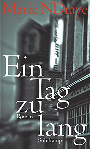 Ein Tag zu lang: Roman