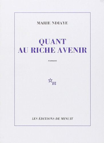 Quant au riche avenir