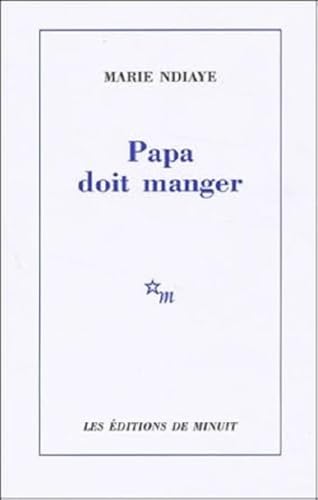 Papa Doit ManagePapa doit manger von Ed Du Minuit