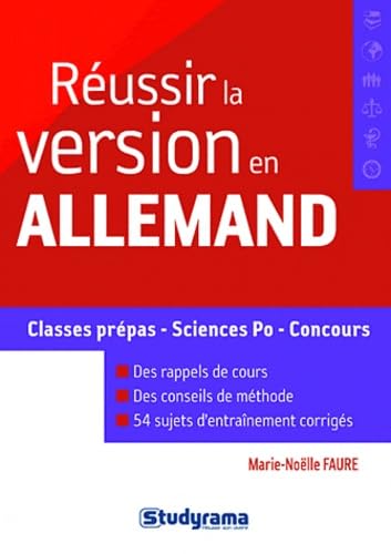 Réussir la version en allemand: classes prépas - sciences Po - concours von Studyrama