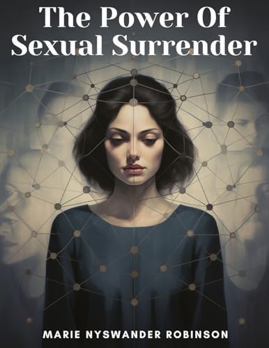 The Power Of Sexual Surrender von Sascha Association