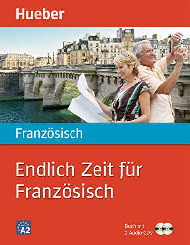 Endlich Zeit für Französisch: Buch mit 2 Audio-CDs