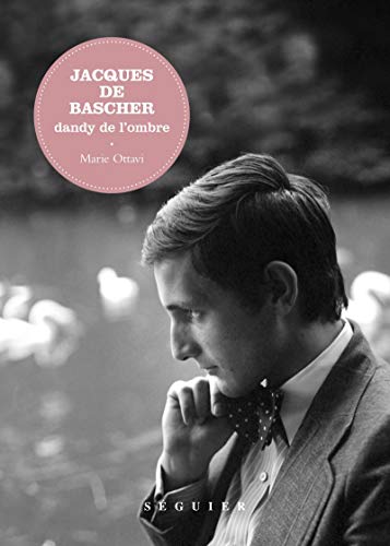 Jacques de Bascher - Dandy de l'ombre von Inconnu