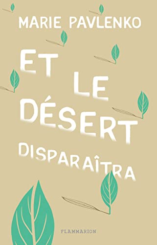 Et le désert disparaîtra von FLAMMARION