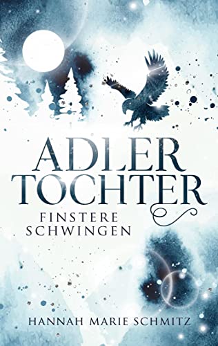 Adlertochter: Finstere Schwingen von BoD – Books on Demand