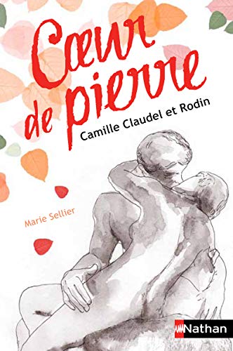 Coeur de pierre: Camille Claudel et Rodin von Cle International