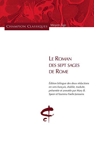Le roman des sept sages de Rome: Edition bilingue von CHAMPION