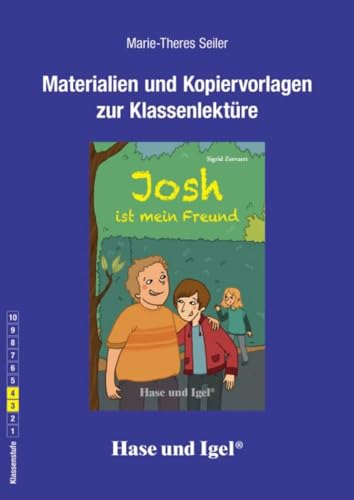 Begleitmaterial: Josh ist mein Freund: Klassenstufe 3-4