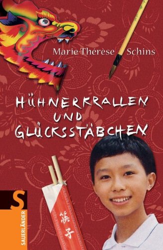 Hühnerkrallen und Glücksstäbchen: Eine Reise durch China von Sauerländer Düsseldorf