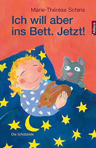 Ich will aber ins Bett. Jetzt!: Ein Lese- und Vorlesebuch von Ciando