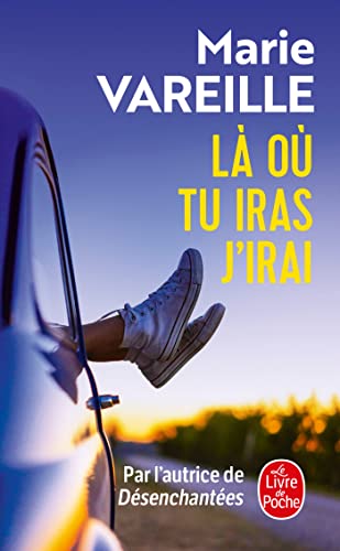 Là où tu iras j'irai von Le Livre de Poche