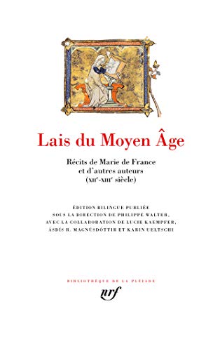Lais du Moyen Âge: Récits de Marie de France et d'autres auteurs (XIIᵉ-XIIIᵉ siècle) von GALLIMARD