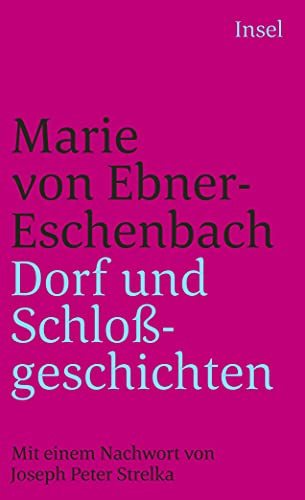 Dorf- und Schloßgeschichten (insel taschenbuch)