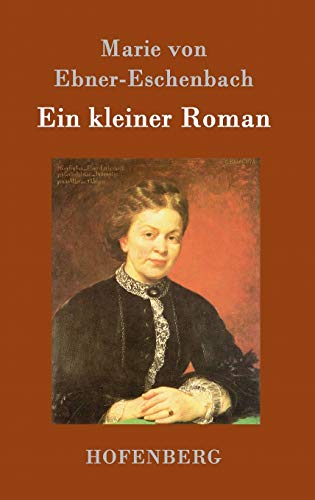 Ein kleiner Roman Ein kleiner Roman von Hofenberg