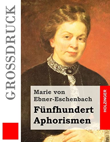 Fünfhundert Aphorismen (Großdruck)