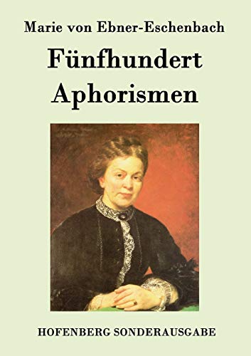 Fünfhundert Aphorismen Fünfhundert Aphorismen