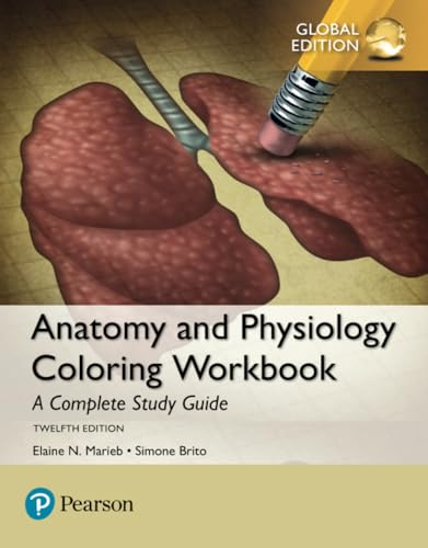 Anatomy and Physiology Coloring Workbook: A Complete Study Guide, Global Edition von Pearson