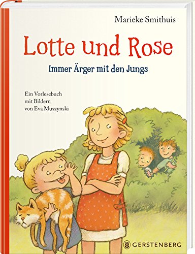 Lotte und Rose: Immer Ärger mit den Jungs