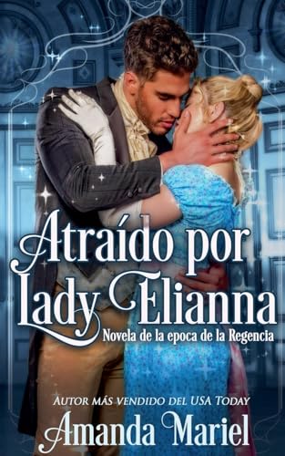 Atraído por Lady Elianna (Amor Legendario, Band 3) von Brook Ridge Press