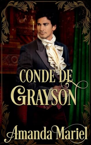 Conde de Grayson (El Club de los Condes Picaros, Band 1) von Brook Ridge Press