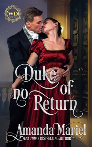 Duke of no Return (Wayward Dukes' Alliance) von Brook Ridge Press