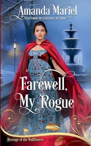 Farewell, My Rogue (Revenge of the Wallflowers, Band 51) von Brook Ridge Press