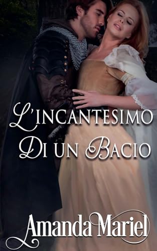 L'incantesimo di un bacio L'incantesimo di un bacio von Brook Ridge Press