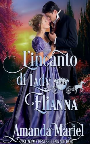 L'incanto di Lady Elianna (Amore Leggendario, Band 3) von Brook Ridge Press