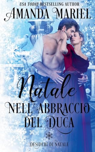 Natale nell` abbraccio del Duca Natale nell` abbraccio del Duca von Brook Ridge Press