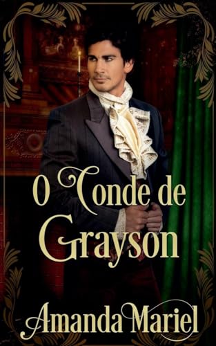 O Conde de Grayson (O Clube DOS Condes Imorais, Band 1) von Brook Ridge Press