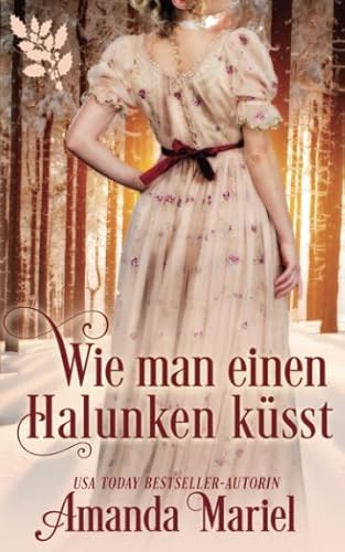Wie man einen Halunken küsst Wie man einen Halunken küsst