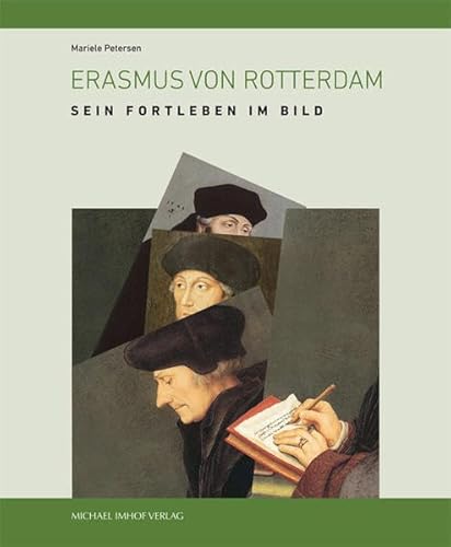 Erasmus von Rotterdam: Sein Fortleben im Bild