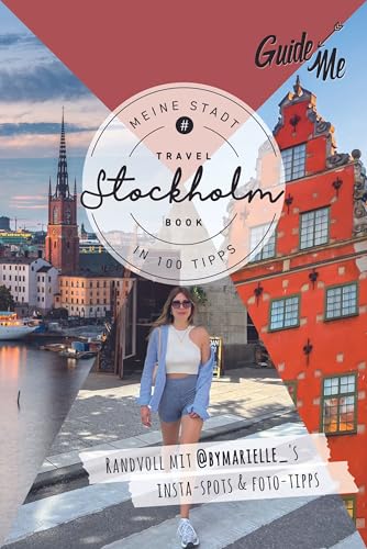 GuideMe Reiseführer Stockholm: Travel Book mit Instagram Spots & Must-see-Sights inkl. Fototipps von @bymarielle_ von Hallwag