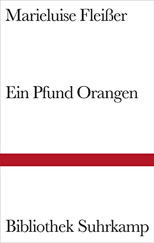 Ein Pfund Orangen und neun andere Geschichten von Suhrkamp Verlag AG