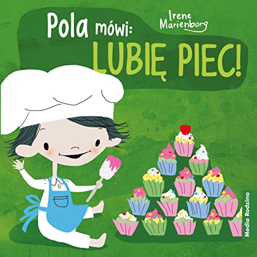 Pola mówi Lubię piec von Media Rodzina