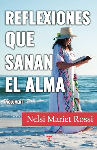 Reflexiones que sanan el alma - Volumen 1 von Talento Publicaciones